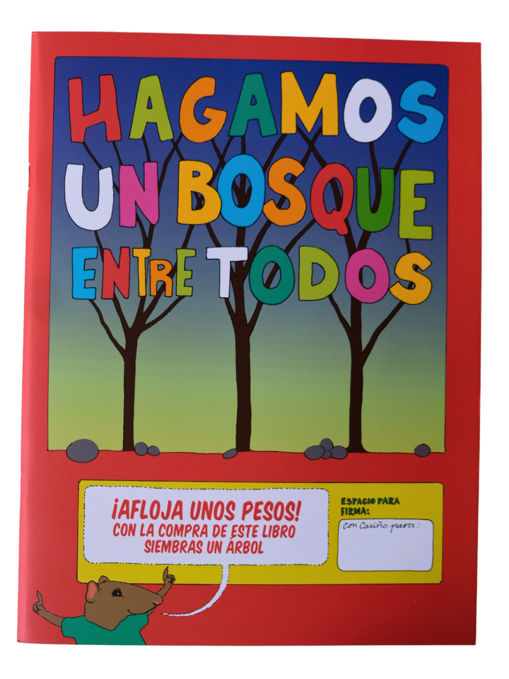 Libro de ilustraciones 'Hagamos un Bosque Entre Todos'