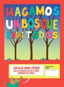 Libro de ilustraciones Hagamos un Bosque Entre Todos